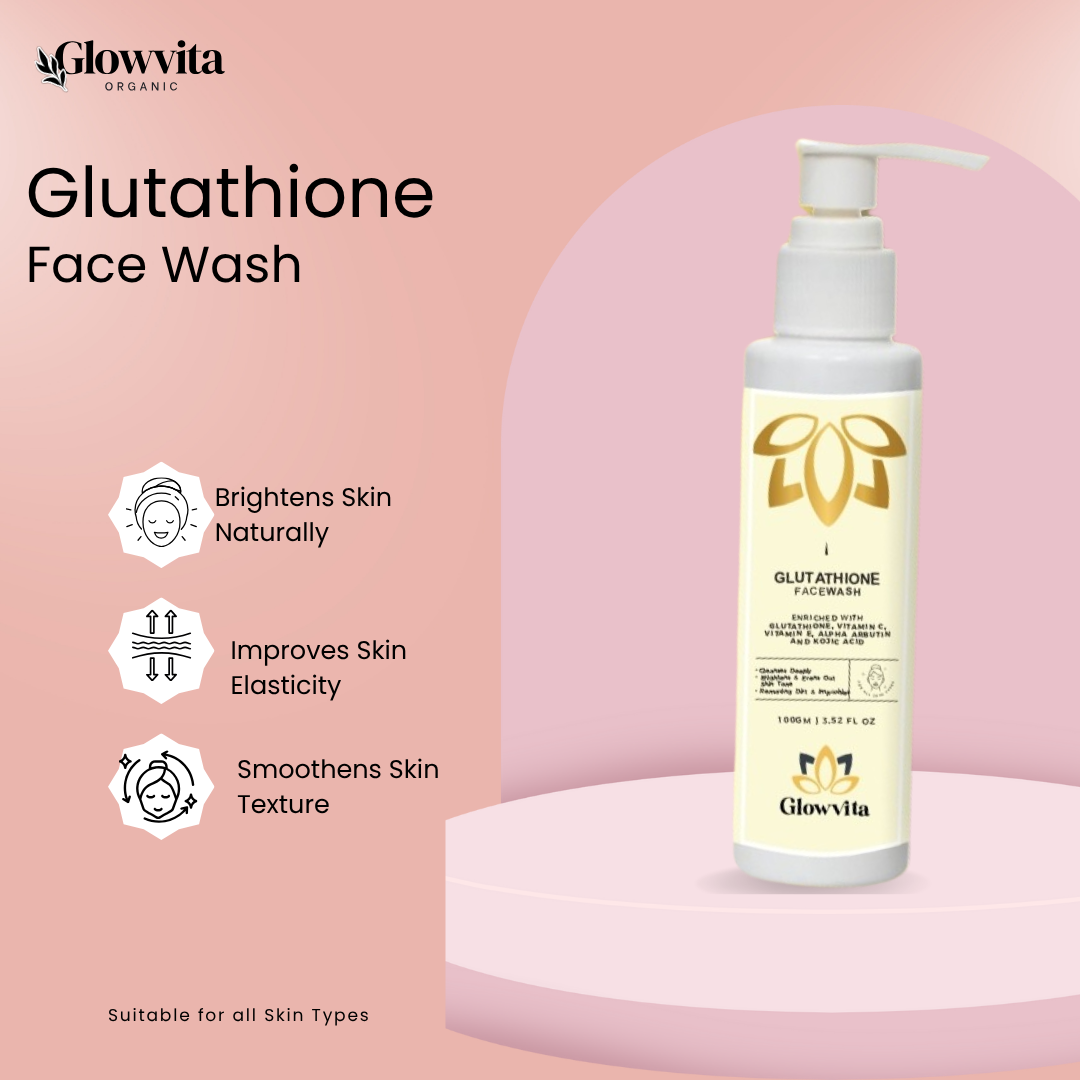 Glow Vita Glutathione Face Wash – Unlock Radiant, Spot-Free Glow Naturally